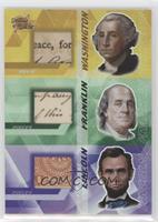 George Washington, Benjamin Franklin, Abraham Lincoln