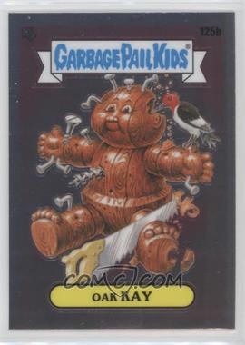 2021 Topps Chrome Garbage Pail Kids Original Series 4 - [Base] #125b.2 - Checklist - Oak Kay