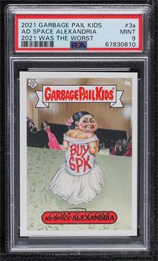 2021 Topps Garbage Pail Kids 2021 Was The Worst - [Base] #3a - Ad Space Alexandria [PSA 9 MINT]