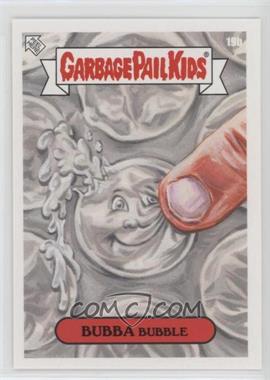 2021 Topps Garbage Pail Kids Bizarre Holidays - On Demand January #19b - Bubble Wrap Appreciation Day - Bubba Bubble