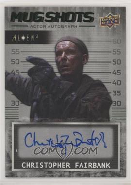 2021 Upper Deck Alien 3 - Mug Shots Autographs - Green #MS-CF - Christopher Fairbank