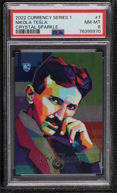 2022 Cardsmiths Currency - [Base] - Crystal Sparkle #7 - Nikola Tesla [PSA 8 NM‑MT]