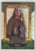 Eowyn #/85