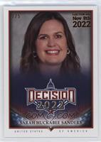 Sarah Huckabee Sanders #/5