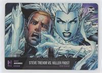 Head to Head - Steve Trevor vs. Killer Frost