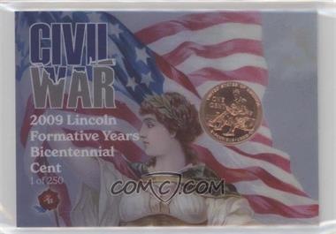 2022 Historic Autographs Civil War - United States Coins #_ABLI - 2009 Lincoln Presidency Bicentennial Cent /250 [EX to NM]