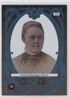 Katharine Lee Bates #/16