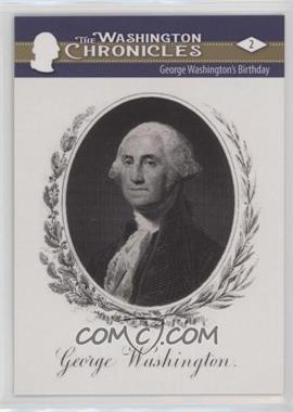 2022 Historic Autographs The Washington Chronicles - [Base] - Radiant #2 - George Washington /699