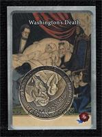 Washington's Death [Good to VG‑EX] #/325