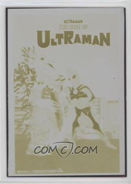 2022 RRParks Ultraman Series Two - 3D Lenticular - Printing Plate Yellow Front #L20 - Ultraman /1