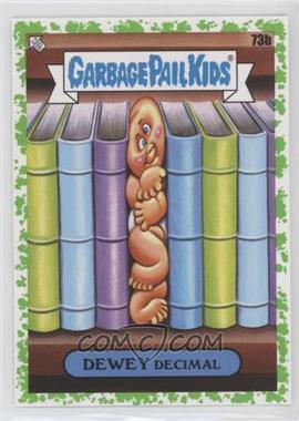 2022 Topps Garbage Pail Kids Book Worms Series 1 - [Base] - Booger Green #73b - DEWEY DECIMAL