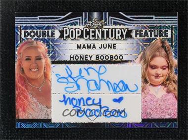 2023 Leaf Metal Pop Century - Double Feature Autographs - Blue Mojo #DF-15 - Mama June, Honey BooBoo /8