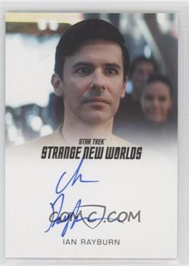 2023 Rittenhouse Star Trek Strange New Worlds Season 1 - Autographs #_IARA - Ian Rayburn as Robert Tomlinson