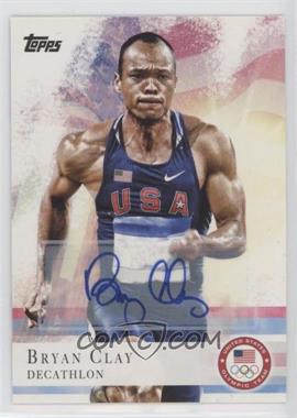 2012 Topps U.S. Olympic Team and Olympic Hopefuls - [Base] - Autographs #19 - Bryan Clay