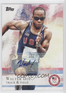 2012 Topps U.S. Olympic Team and Olympic Hopefuls - [Base] - Autographs #4 - Walter Dix