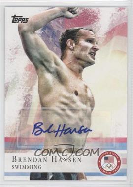 2012 Topps U.S. Olympic Team and Olympic Hopefuls - [Base] - Autographs #84 - Brendan Hansen