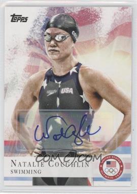 2012 Topps U.S. Olympic Team and Olympic Hopefuls - [Base] - Autographs #9 - Natalie Coughlin