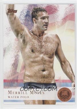 2012 Topps U.S. Olympic Team and Olympic Hopefuls - [Base] - Bronze #82 - Merrill Moses