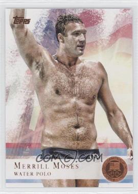 2012 Topps U.S. Olympic Team and Olympic Hopefuls - [Base] - Bronze #82 - Merrill Moses