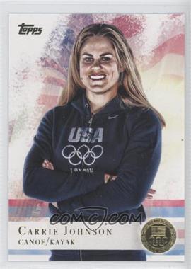 2012 Topps U.S. Olympic Team and Olympic Hopefuls - [Base] - Gold #74 - Carrie Johnson