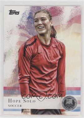 2012 Topps U.S. Olympic Team and Olympic Hopefuls - [Base] - Silver #50 - Hope Solo