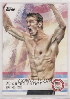 2012 Topps U.S. Olympic Team and Olympic Hopefuls - [Base] #100 - Michael Phelps