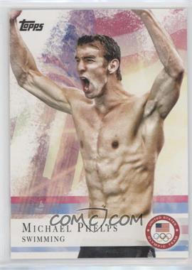 2012 Topps U.S. Olympic Team and Olympic Hopefuls - [Base] #100 - Michael Phelps