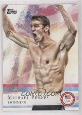 2012 Topps U.S. Olympic Team and Olympic Hopefuls - [Base] #100 - Michael Phelps