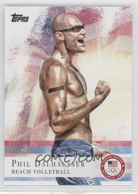 2012 Topps U.S. Olympic Team and Olympic Hopefuls - [Base] #45 - Phil Dalhausser