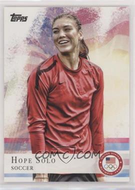 2012 Topps U.S. Olympic Team and Olympic Hopefuls - [Base] #50 - Hope Solo