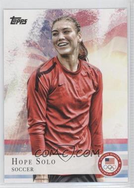 2012 Topps U.S. Olympic Team and Olympic Hopefuls - [Base] #50 - Hope Solo