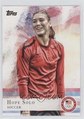 2012 Topps U.S. Olympic Team and Olympic Hopefuls - [Base] #50 - Hope Solo