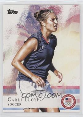 2012 Topps U.S. Olympic Team and Olympic Hopefuls - [Base] #83 - Carli Lloyd