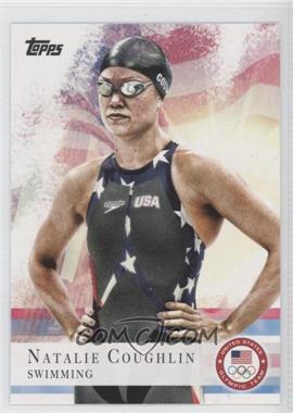 2012 Topps U.S. Olympic Team and Olympic Hopefuls - [Base] #9 - Natalie Coughlin