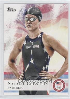 2012 Topps U.S. Olympic Team and Olympic Hopefuls - [Base] #9 - Natalie Coughlin