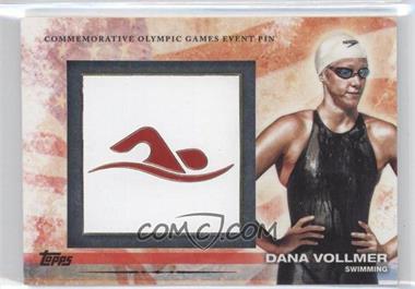 2012 Topps U.S. Olympic Team and Olympic Hopefuls - Commemorative Olympic Games Event Pin #ELP-DV - Dana Vollmer