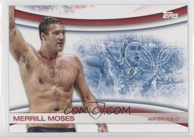 2012 Topps U.S. Olympic Team and Olympic Hopefuls - Games of the XXX Olympiad #OLY-23 - Merrill Moses