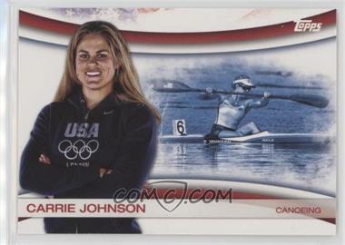 2012 Topps U.S. Olympic Team and Olympic Hopefuls - Games of the XXX Olympiad #OLY-6 - Carrie Johnson