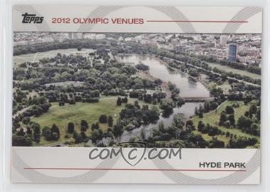 2012 Topps U.S. Olympic Team and Olympic Hopefuls - Olympic Venues #SOV-14 - Hyde Park