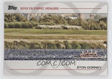 2012 Topps U.S. Olympic Team and Olympic Hopefuls - Olympic Venues #SOV-23 - Eton Dorney