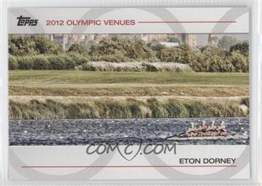 2012 Topps U.S. Olympic Team and Olympic Hopefuls - Olympic Venues #SOV-23 - Eton Dorney