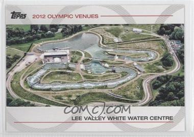 2012 Topps U.S. Olympic Team and Olympic Hopefuls - Olympic Venues #SOV-26 - Lee Valley White Water Centre