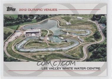 2012 Topps U.S. Olympic Team and Olympic Hopefuls - Olympic Venues #SOV-26 - Lee Valley White Water Centre