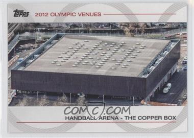 2012 Topps U.S. Olympic Team and Olympic Hopefuls - Olympic Venues #SOV-5 - Handball Arena - The Copper Box