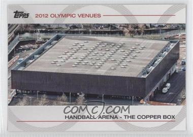 2012 Topps U.S. Olympic Team and Olympic Hopefuls - Olympic Venues #SOV-5 - Handball Arena - The Copper Box