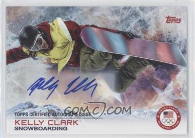 2014 Topps U.S. Olympic & Paralympic Team and Hopefuls - [Base] - Autographs #15 - Kelly Clark