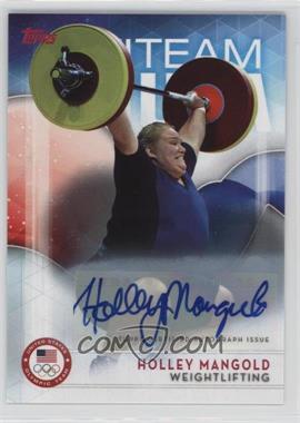 2016 Topps U.S. Olympic & Paralympic Team and Hopefuls - [Base] - Autographs #17 - Holley Mangold