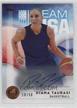 2016 Topps U.S. Olympic & Paralympic Team and Hopefuls - [Base] - Bronze Autographs #4 - Diana Taurasi /50