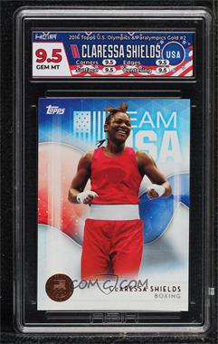 2016 Topps U.S. Olympic & Paralympic Team and Hopefuls - [Base] - Gold #2 - Claressa Shields [HGA 9.5 GEM MINT]