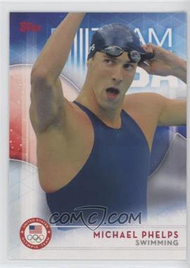 2016 Topps U.S. Olympic & Paralympic Team and Hopefuls - [Base] #1 - Michael Phelps